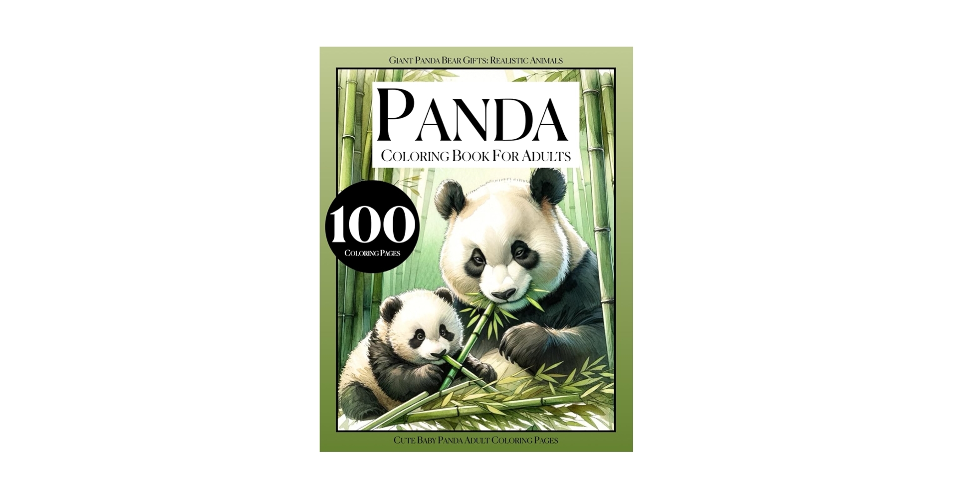 Amazon Panda Coloring Book For Adults Giant Panda Bear Gifts Realistic Animals Cute Baby Panda Adult Coloring Pages 9798873723300 Carson Louisa May Books Amazon Panda Coloring Book For Adults Giant Panda Bear Gifts Realistic Animals Cute Baby Panda Adult Coloring Pages 9798873723300 Carson Louisa May Books