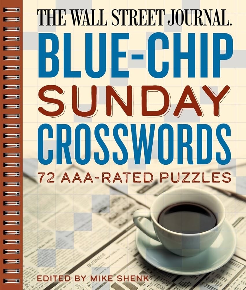 Amazon The Wall Street Journal Blue Chip Sunday Crosswords 72 AAA Rated Puzzles Wall Street Journal Crosswords 2 9781454928683 Shenk Mike Books Amazon The Wall Street Journal Blue Chip Sunday Crosswords 72 AAA Rated Puzzles Wall Street Journal Crosswords 2 9781454928683 Shenk Mike Books