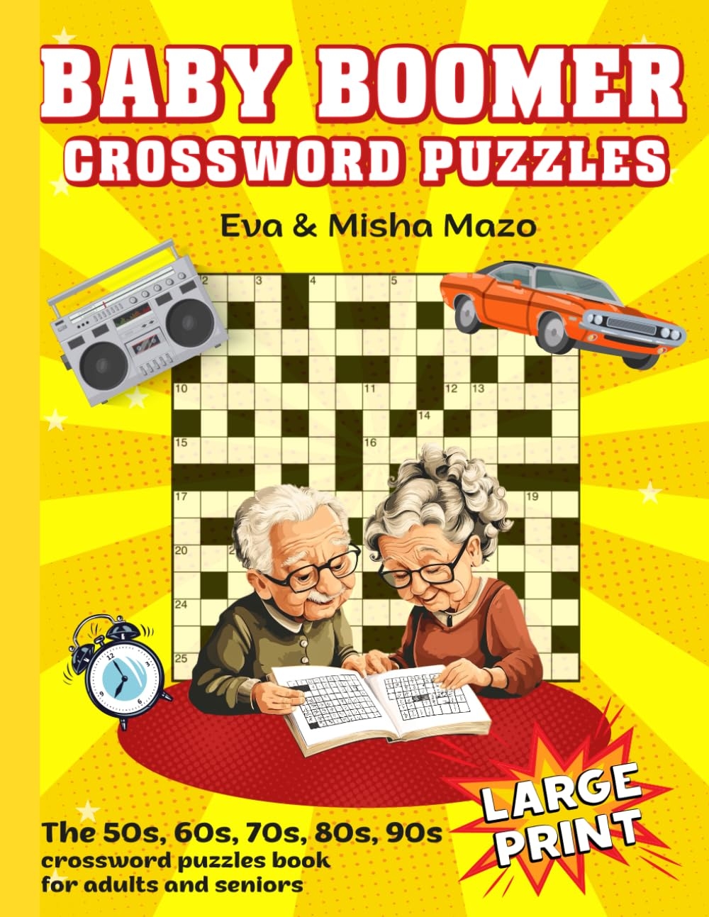 Baby Boomers Crossword Puzzles The 50s 60s 70s 80s 90s Crossword Puzzle Book For Adults And Seniors Large Print Nostalgic Gift Crosswords Puzzle Books For Mom And Dad Band 1 Mazo