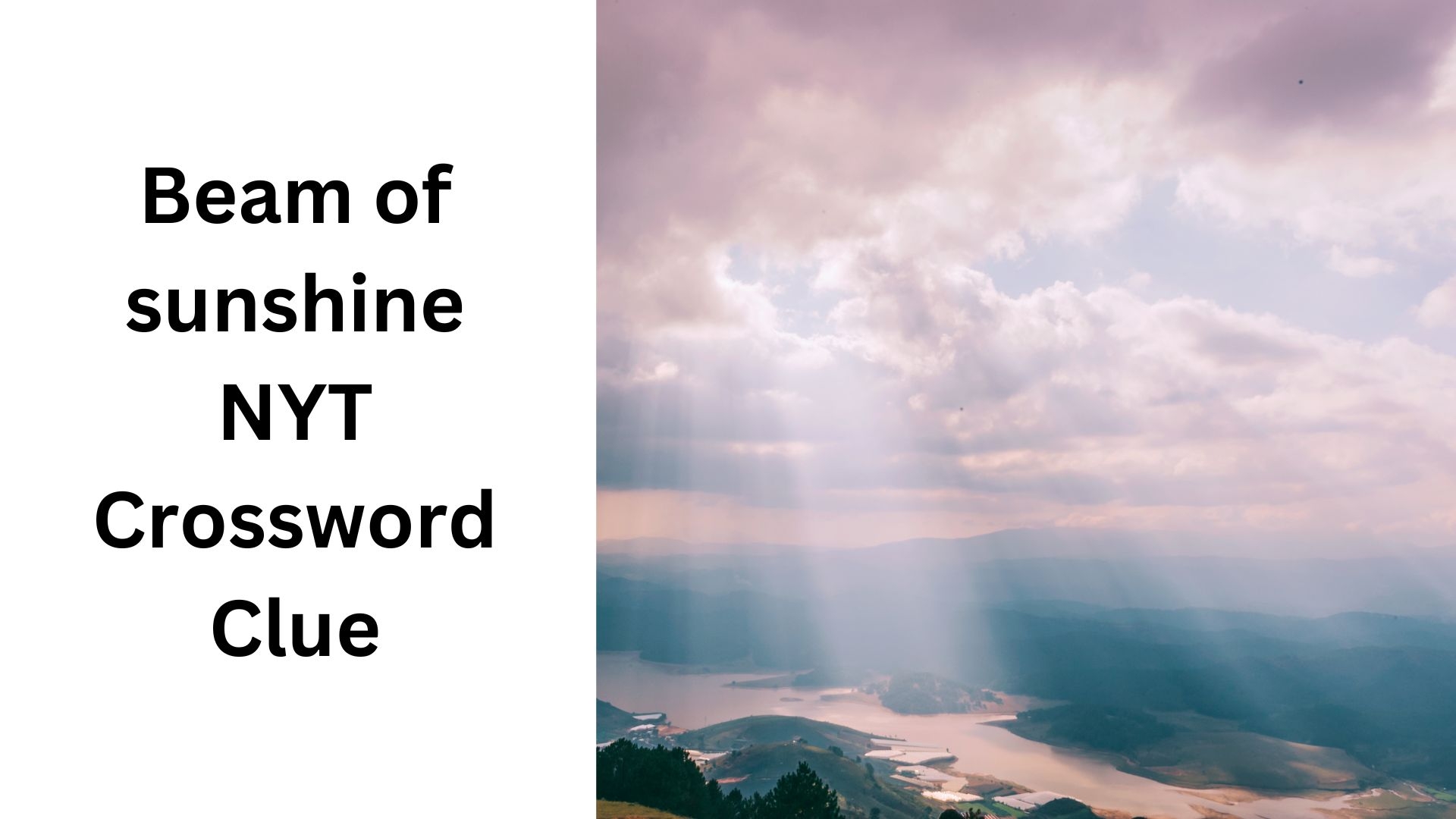Beam Of Sunshine NYT Crossword Clue September 20 2024
