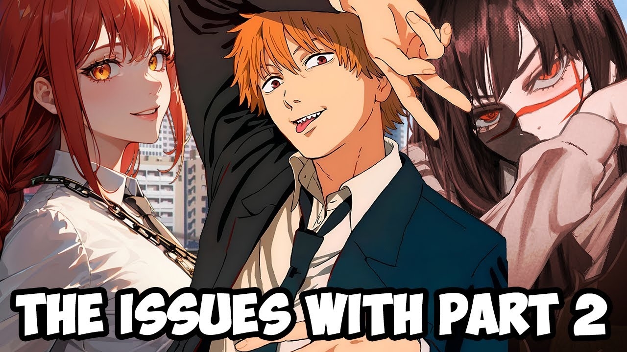 Breaking Down The Criticism Of Chainsaw Man Part 2 YouTube Breaking Down The Criticism Of Chainsaw Man Part 2 YouTube