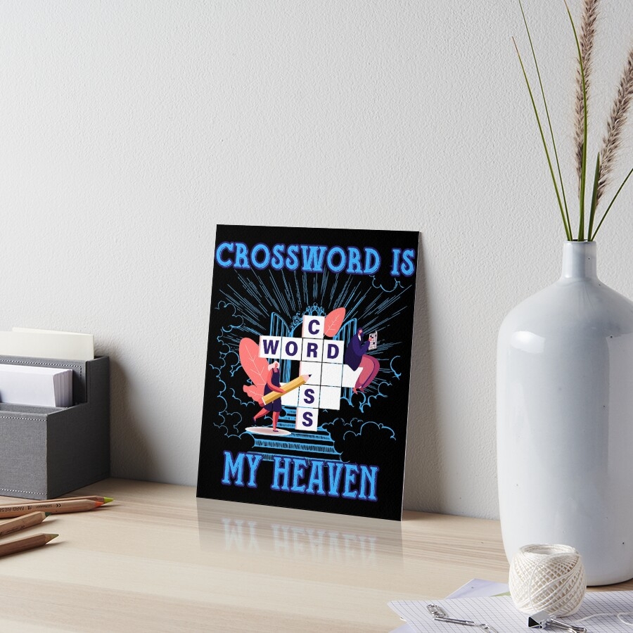 Crossword Heaven Art Board Print For Sale By VicetTees Redbubble Crossword Heaven Art Board Print For Sale By VicetTees Redbubble