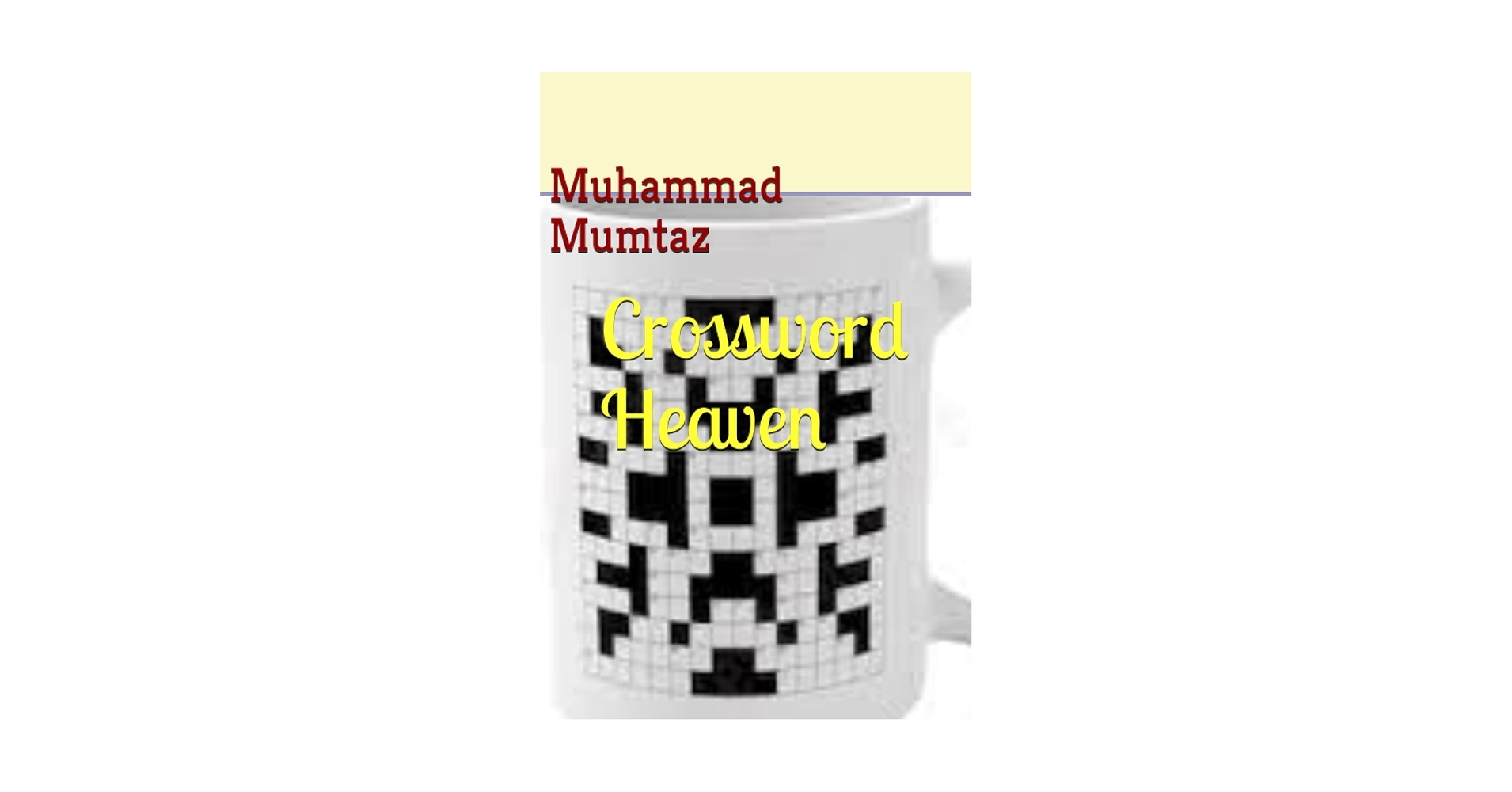 Crossword Heaven Mumtaz Mr Muhammad 9798371213600 Amazon Books Crossword Heaven Mumtaz Mr Muhammad 9798371213600 Amazon Books