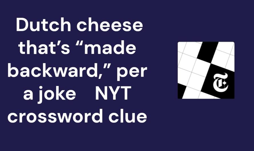 Dutch Cheese Crossword Clue