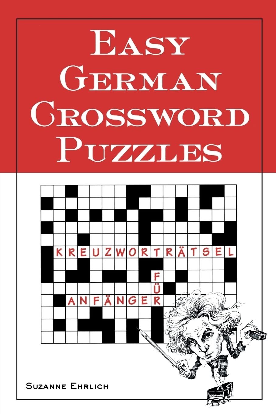 Easy German Crossword Puzzles Language German Ehrlich Suzanne Ehrlich Susanne Ehrlich Suzanne Amazon de Books Easy German Crossword Puzzles Language German Ehrlich Suzanne Ehrlich Susanne Ehrlich Suzanne Amazon de Books