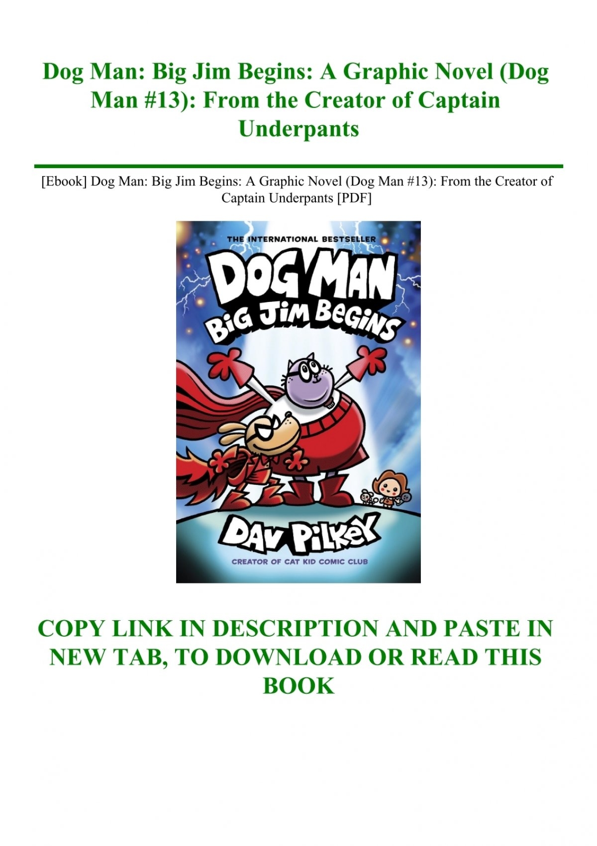 Ebook Dog Man Big Jim Begins A Graphic Novel Dog Man 13 From The Creator Of Captain Underpants PDF Ebook Dog Man Big Jim Begins A Graphic Novel Dog Man 13 From The Creator Of Captain Underpants PDF