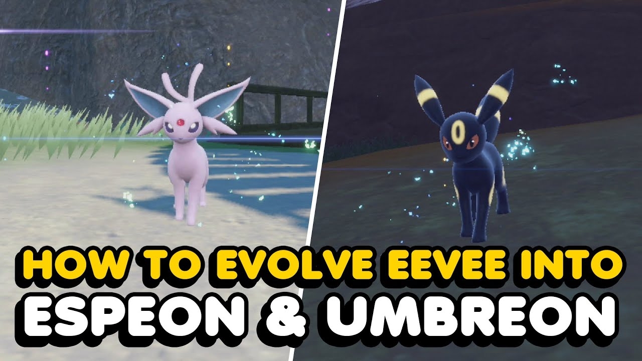 How To Evolve Eevee Into Umbreon Espeon In Pokemon Scarlet And Violet YouTube How To Evolve Eevee Into Umbreon Espeon In Pokemon Scarlet And Violet YouTube