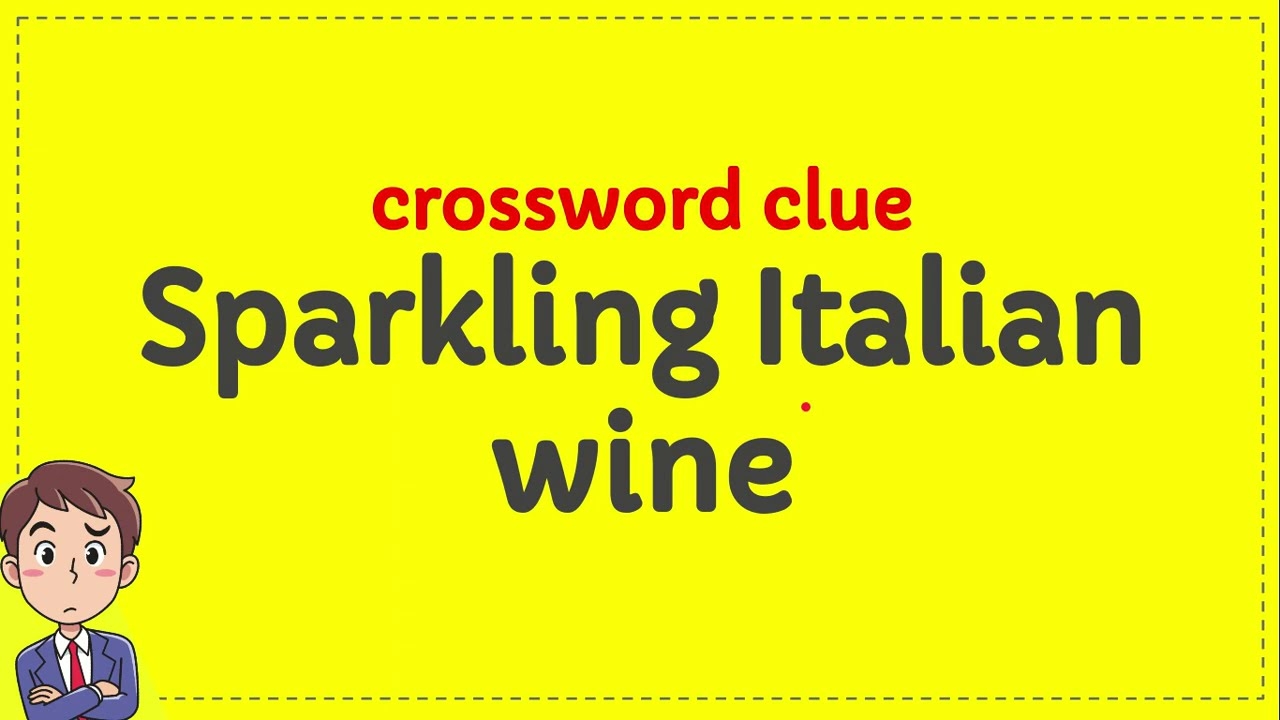 Italian Wine Region Crossword Clue Italian Wine Region Crossword Clue