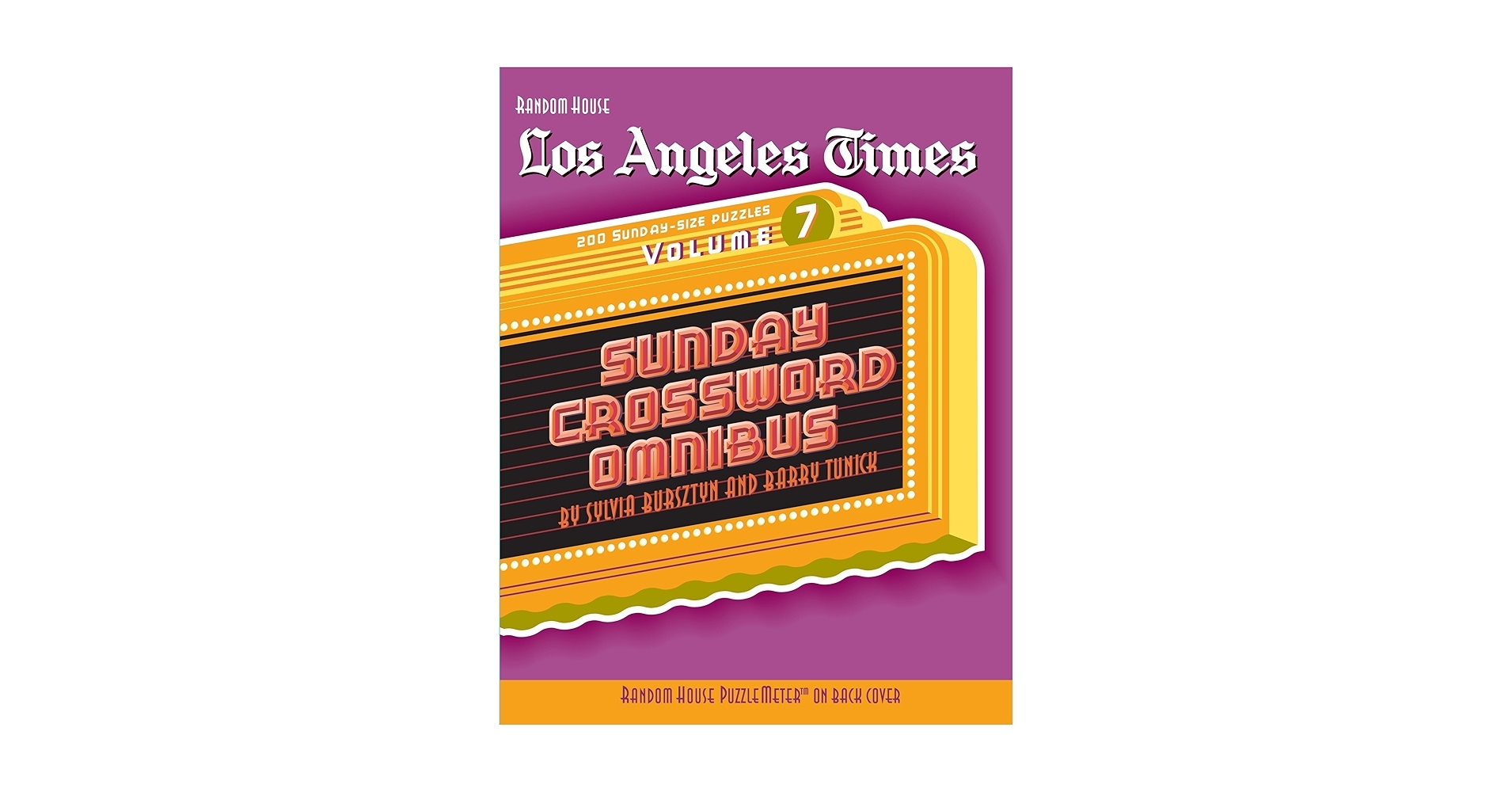 Los Angeles Times Sunday Crossword Omnibus Volume 7 Tunick Barry Bursztyn Sylvia 9780375723438 Amazon Books Los Angeles Times Sunday Crossword Omnibus Volume 7 Tunick Barry Bursztyn Sylvia 9780375723438 Amazon Books