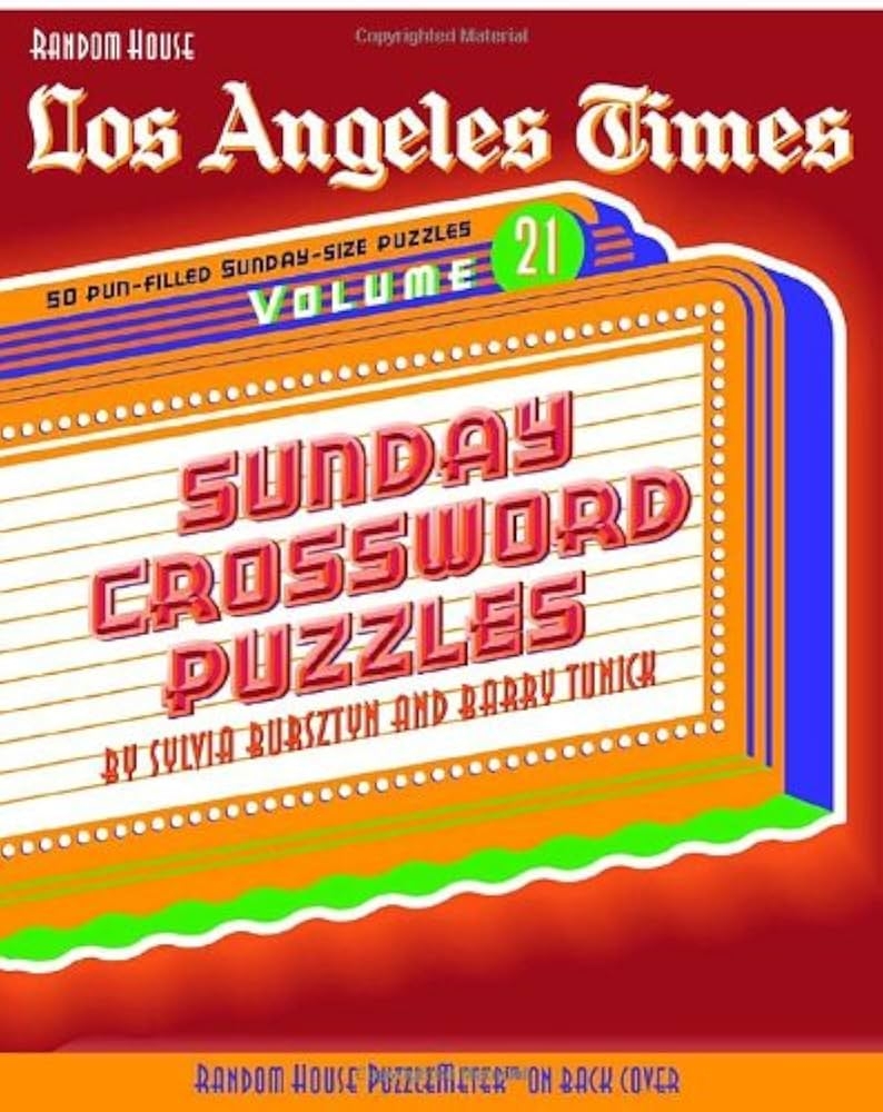 Los Angeles Times Sunday Crossword Puzzles Bursztyn Sylvia Tunick Barry Amazon de B cher Los Angeles Times Sunday Crossword Puzzles Bursztyn Sylvia Tunick Barry Amazon de B cher