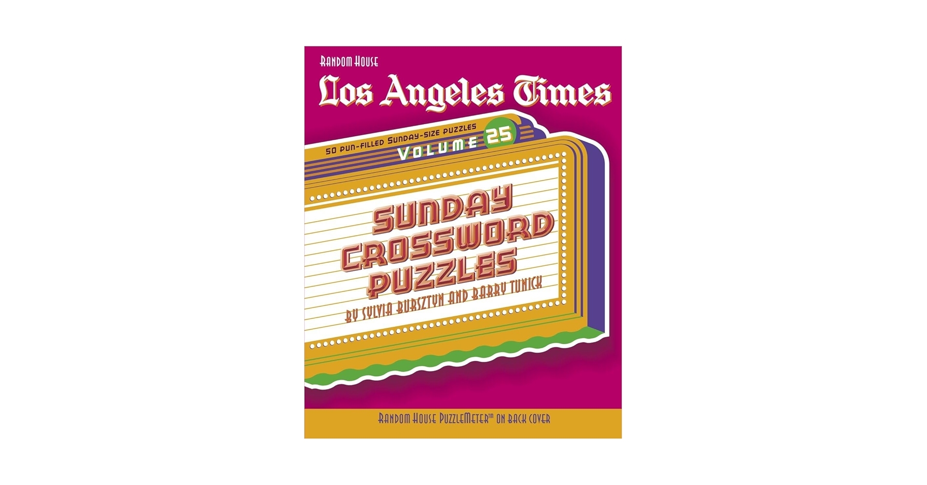 Los Angeles Times Sunday Crossword Puzzles Volume 25 The Los Angeles Times Bursztyn Sylvia Tunick Barry 9780375721564 Amazon Books Los Angeles Times Sunday Crossword Puzzles Volume 25 The Los Angeles Times Bursztyn Sylvia Tunick Barry 9780375721564 Amazon Books