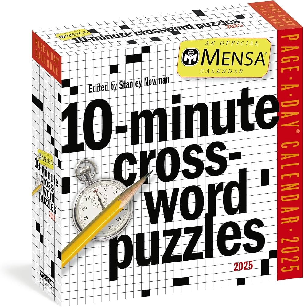 Mensa 10 Minute Crossword Puzzles Page A Day Calendar 2025 Newman Stanley Workman Calendars 9781523525096 Amazon Books
