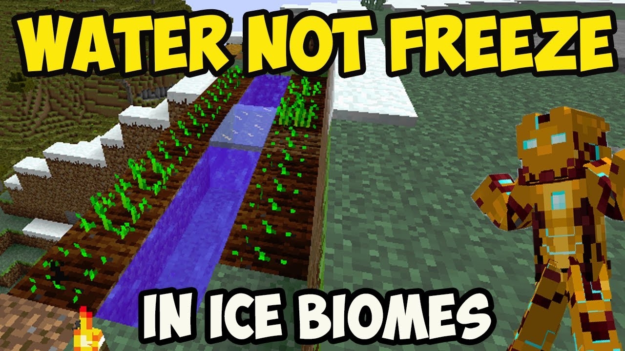 Minecraft HOW TO MAKE WATER NOT FREEZE 3 WAYS In Snow Biomes YouTube