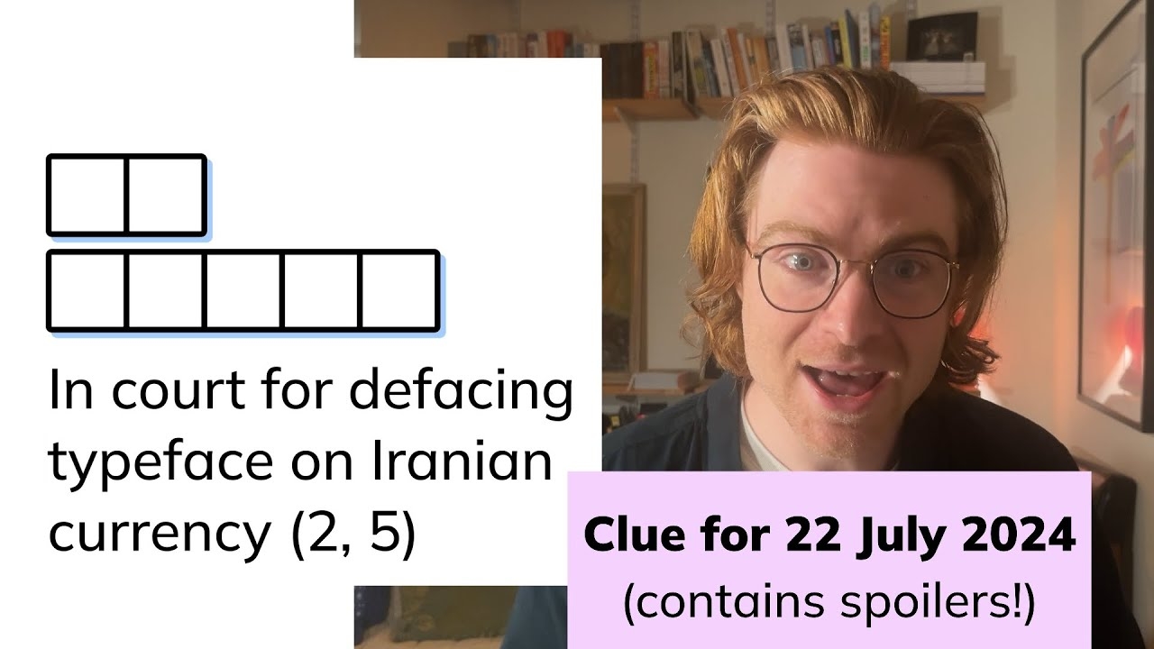 Minute Cryptic Clue 27 For 22 July 2024 In Court For Defacing Typeface On Iranian Currency 2 5 YouTube Minute Cryptic Clue 27 For 22 July 2024 In Court For Defacing Typeface On Iranian Currency 2 5 YouTube