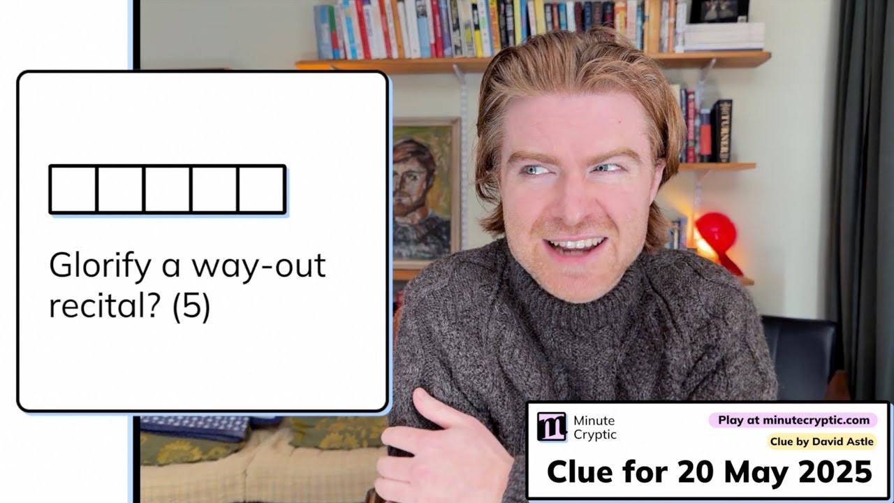 Minute Cryptic Clue 329 Glorify A Way out Recital 5 YouTube Minute Cryptic Clue 329 Glorify A Way out Recital 5 YouTube