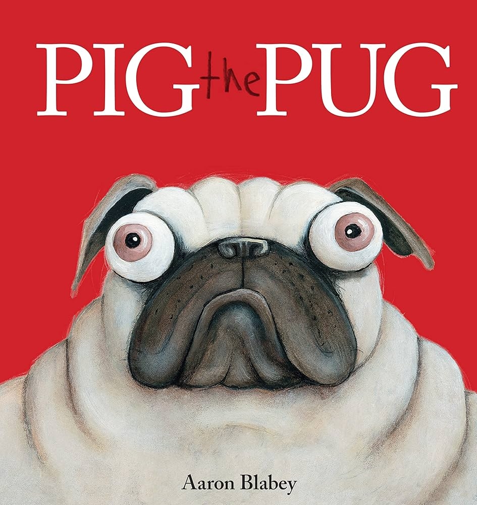 Pig The Pug Blabey Aaron Blabey Aaron 9781338112450 Amazon Books