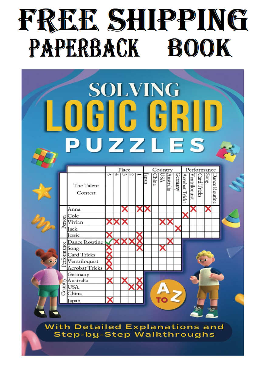 Solving Logic Grid Puzzles A To Z With Detailed Explanations And Step by Step EBay Solving Logic Grid Puzzles A To Z With Detailed Explanations And Step by Step EBay