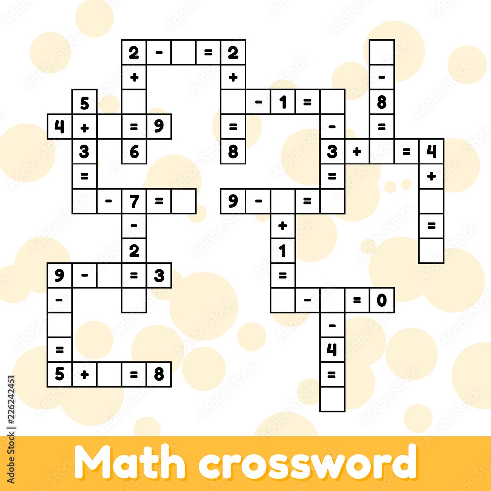 Stock Vektorgrafik Math Educational Game For Preschool And School Age Children Vector Illustration Solve The Crossword Numbers Addition And Subtraction Puzzle Page Adobe Stock Stock Vektorgrafik Math Educational Game For Preschool And School Age Children Vector Illustration Solve The Crossword Numbers Addition And Subtraction Puzzle Page Adobe Stock