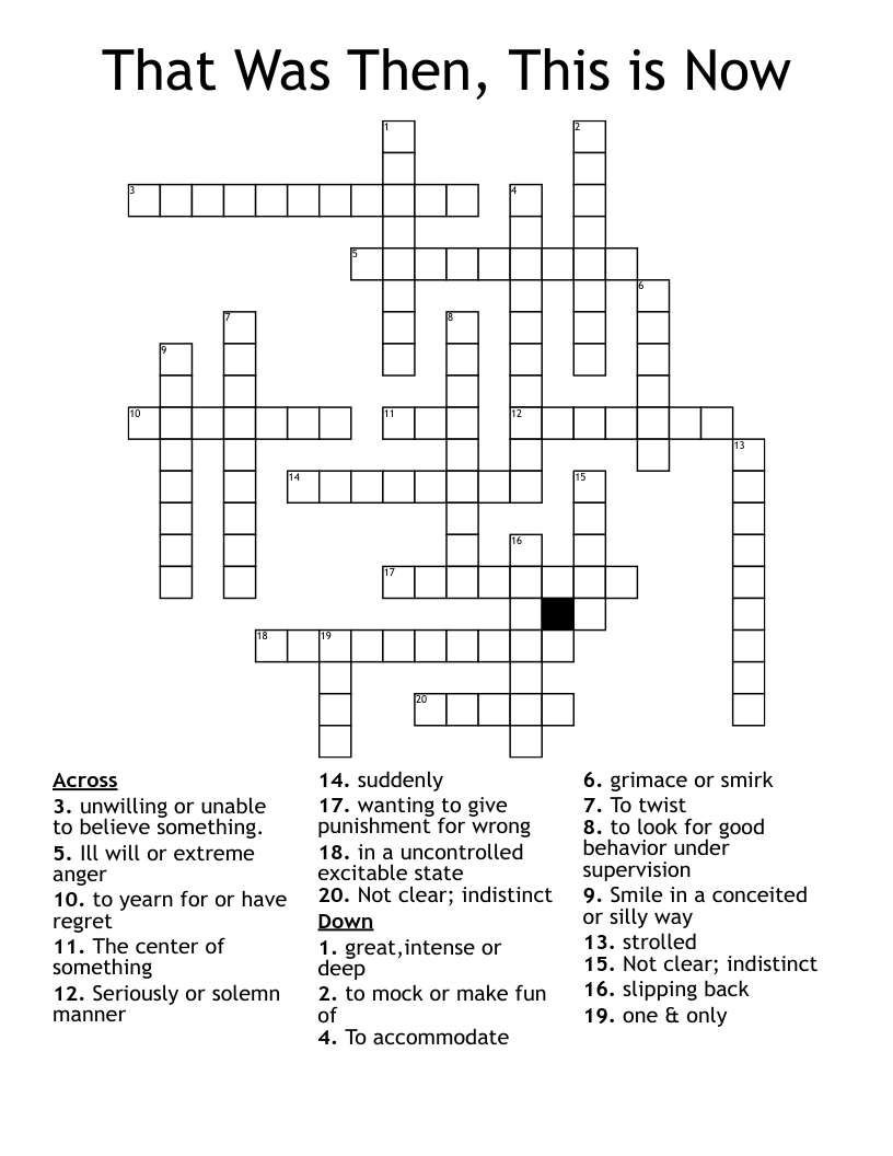 That Was Then This Is Now Crossword WordMint