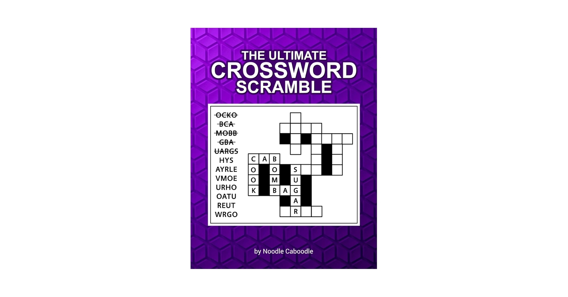 The Ultimate Crossword Scramble A Unique Unscramble Words Puzzle Book For Adults Unscramble The Words And Fit Into The Crossword A Scrambled Words Crossword Scrambled Words Game Smith Shane 9781959983279 Amazon The Ultimate Crossword Scramble A Unique Unscramble Words Puzzle Book For Adults Unscramble The Words And Fit Into The Crossword A Scrambled Words Crossword Scrambled Words Game Smith Shane 9781959983279 Amazon