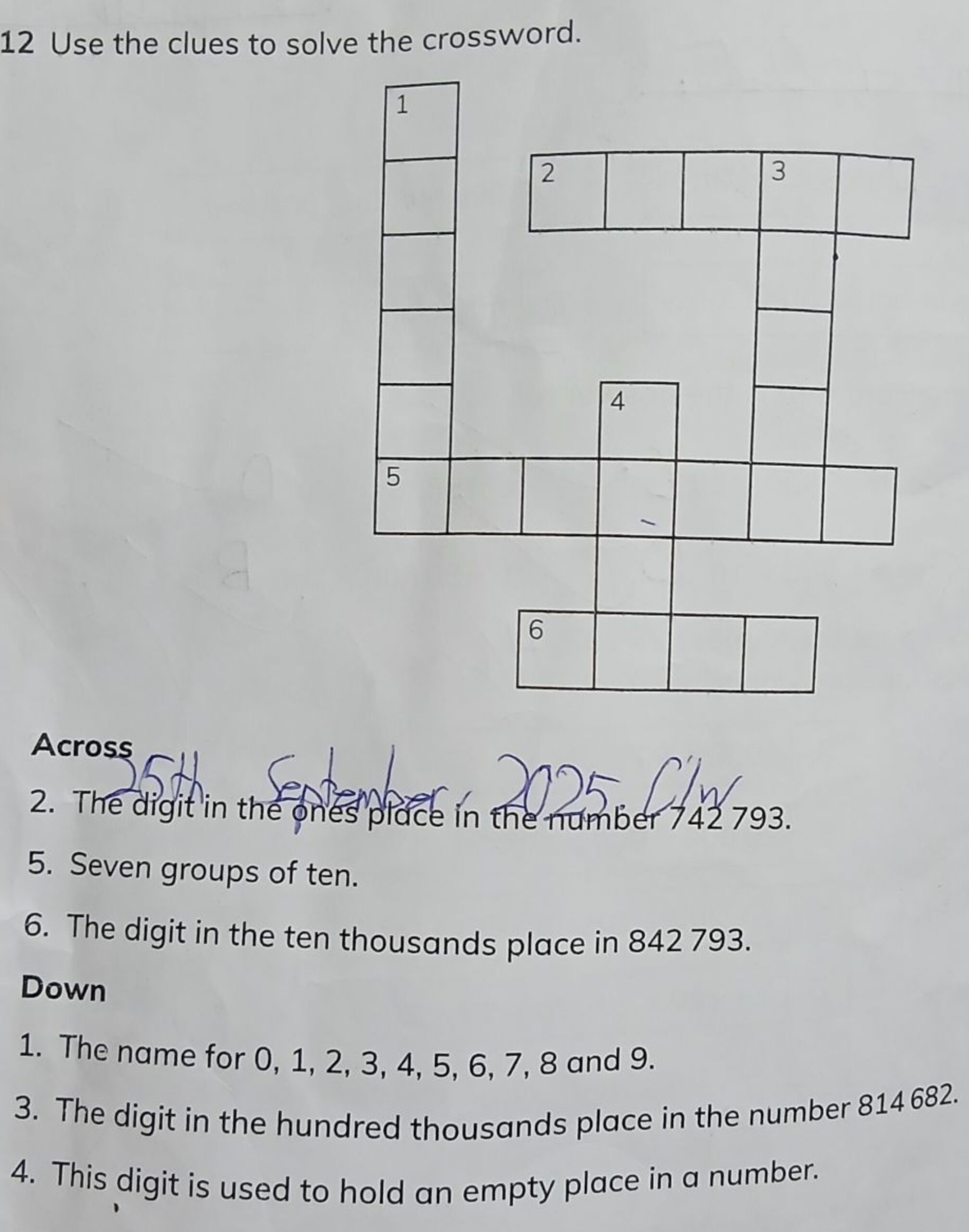 Use The Clues To Solve The Crossword Across The Digit In The Ones Place Use The Clues To Solve The Crossword Across The Digit In The Ones Place